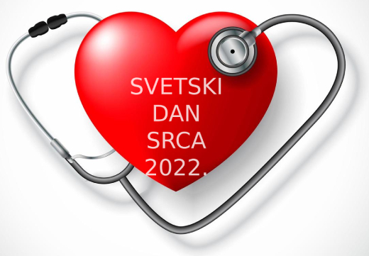 SVETSKI DAN SRCA  „Svim srcem za sva srca” 2022.